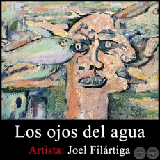 Los ojos del agua - Artista: Joel Filártiga - Año 1957